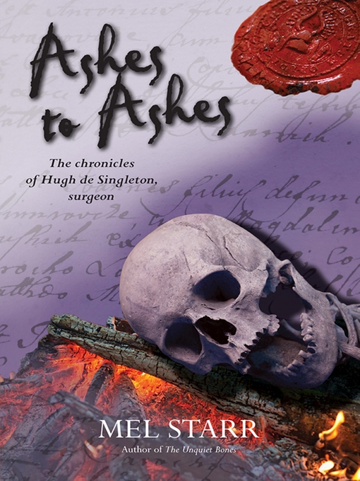 Title details for Ashes to Ashes by Mel Starr - Available